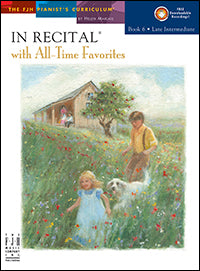 In Recital with All-Time Favorites - Book 6 Late Intermediate (with CD)