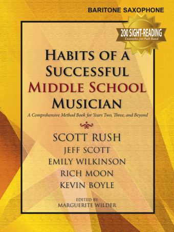 Habits of a Successful Middle School Musician - Baritone Sax