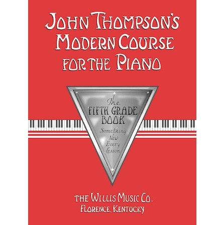 John Thompson's Modern Course for the Piano Series