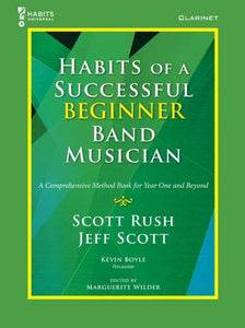 Habits of a Successful Beginner Band Musician - Clarinet