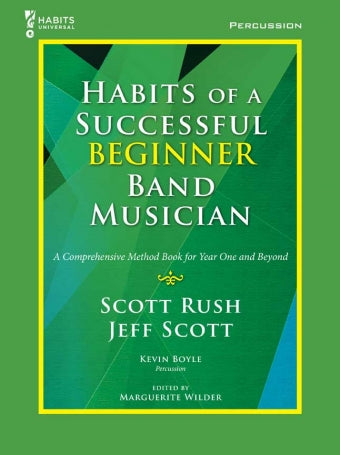 Habits of a Successful Beginner Band Musician - Percussion
